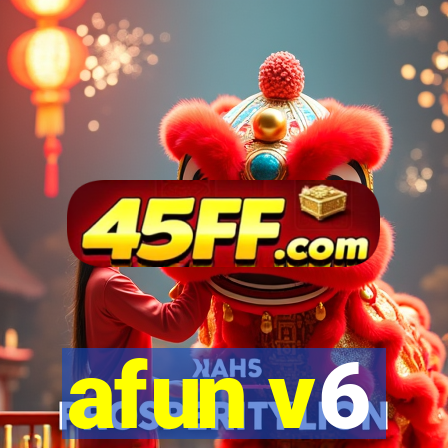 afun v6